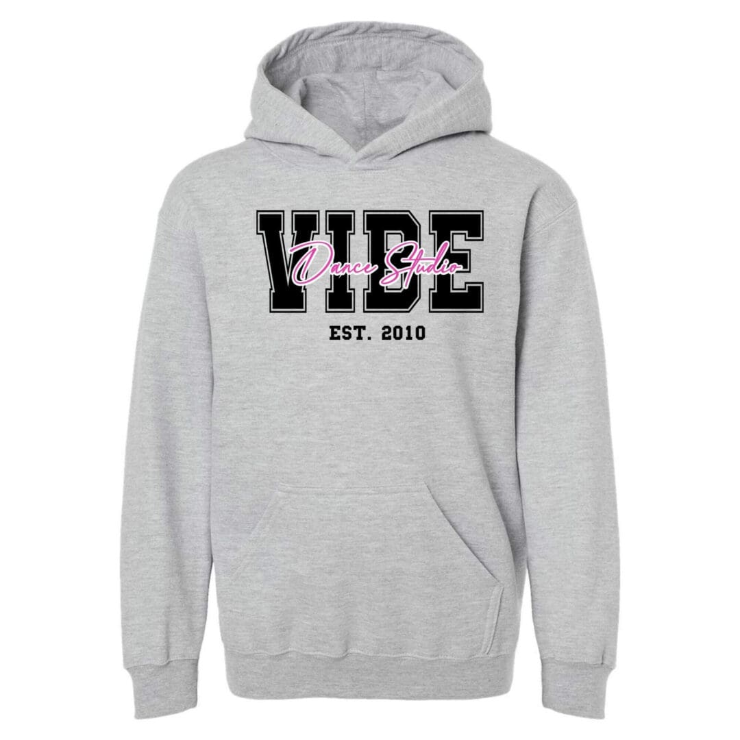 Gray hoodie with "Vibe Dance Studio" text.